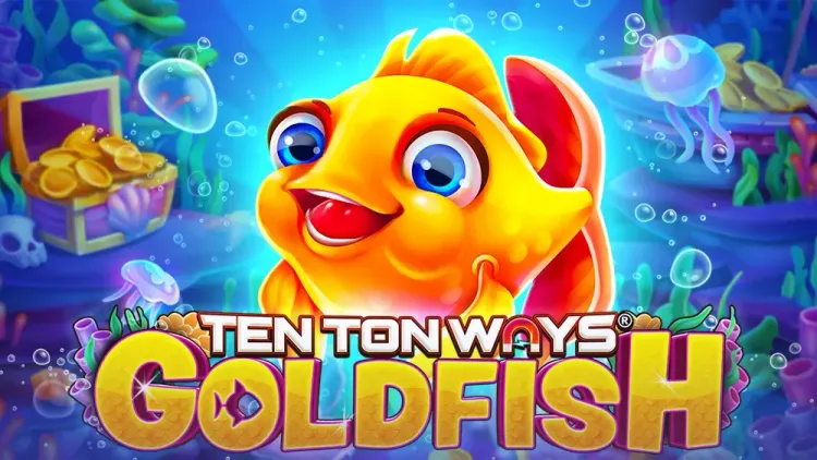 Ten Ton Ways Goldfish