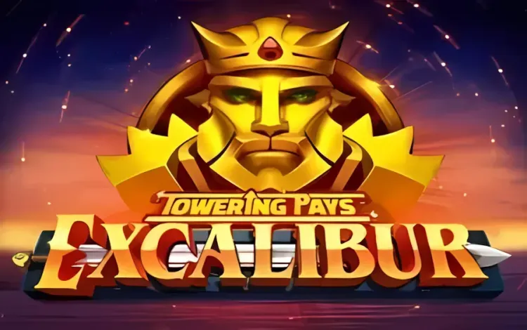 Towering Pays Excalibur