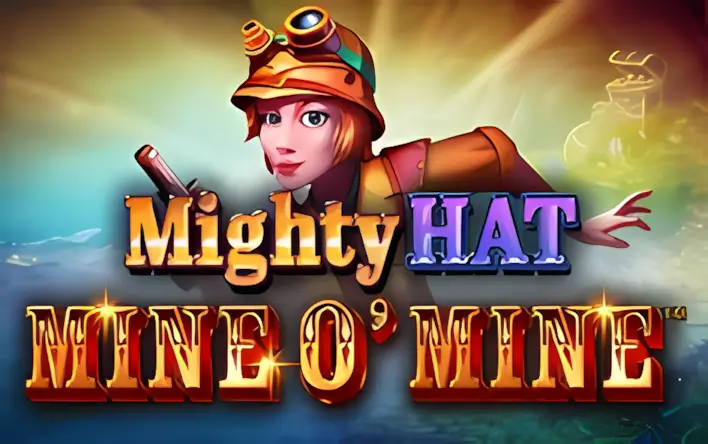 Mighty Hat: Mine O' Mine