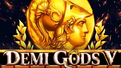 Demi Gods V