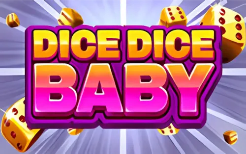 Dice dice baby