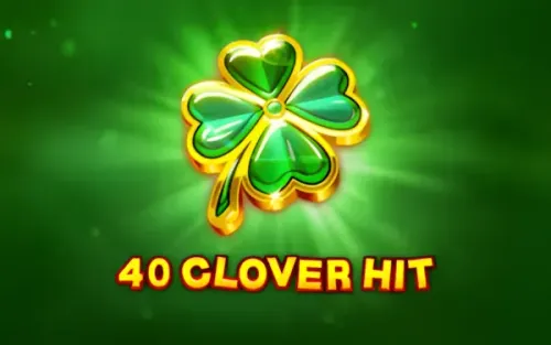 40 Clover Hit 
