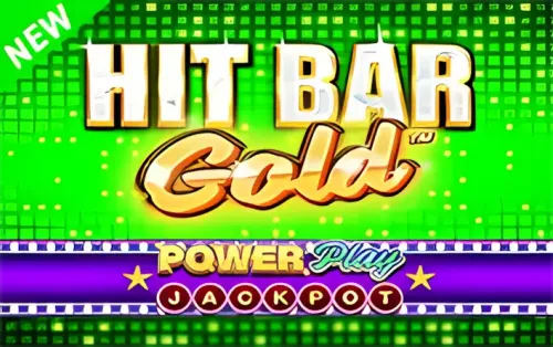 Hit Bar Gold power Play JackPot