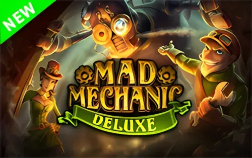 Mad Mechanic Deluxe