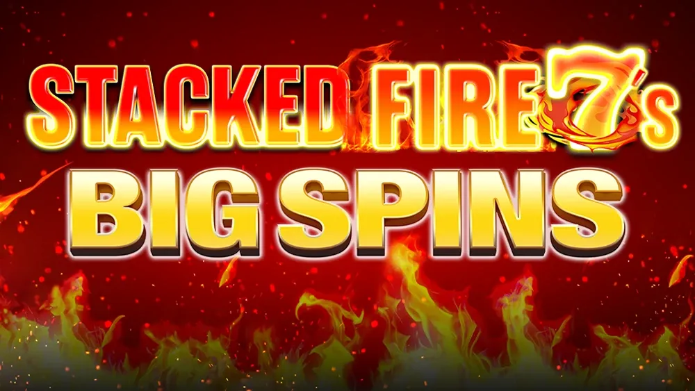 Stacked Fire 7s Big Spins main thumbnail