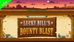 Lucky Bill's Bounty Blast