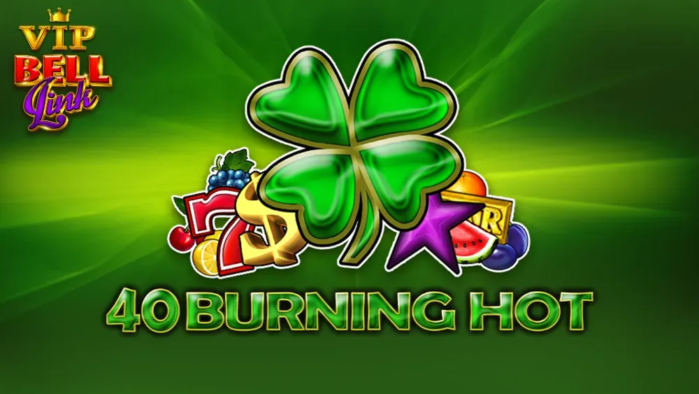 VIP 40 Burning Hot Bell Link main thumbnail