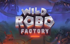 Wild Robo Factory